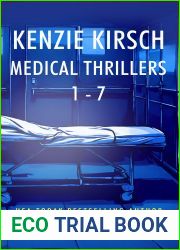 Kenzie Kirsch Medical Thrillers 1-7