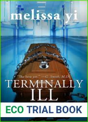 Terminally Ill (Hope Sze Medical Mystery, #3)