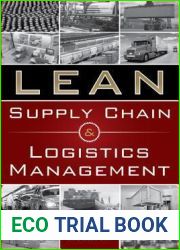 Lean Supply Chain and Logistics Management