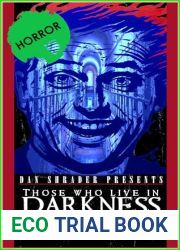 Those Who Live in Darkness: Volume One