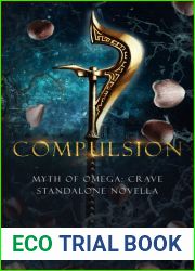 Compulsion: A Myth of Omega Standalone