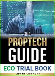 THE PROPTECH GUIDE: EVERYTHING YOU NEED TO KNOW ABOUT THE FUTURE OF REAL ESTATE