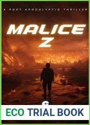 Malice Z - a post apocalyptic action thriller (The Chaos Z Series Book 1)