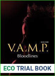 V.A.M.P.: Book Three - Bloodlines