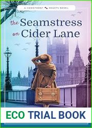 The Seamstress on Cider Lane (Homefront Hearts)