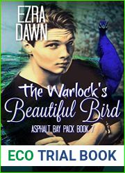 The Warlock|s Beautiful Bird (Asphalt Bay Pack #7)