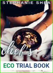 Chef|s Kiss (A Gia, San Francisco Romance, #1)