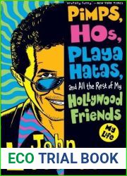 Pimps, Hos, Playa Hatas, and All the Rest of My Hollywood Friends: My Life by John Leguizamo (2007-11-27)