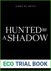 Hunted By A Shadow (Kings Of Mafia)
