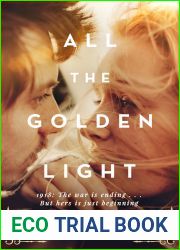 All the Golden Light