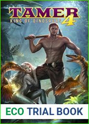 Tamer: King of Dinosaurs 4 (Tamer: King of Dinosaurs, #4)