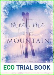 Meet Me at the Mountain: Whitespell Series - Book 1