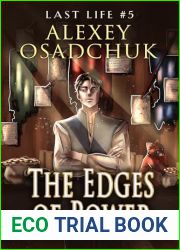 The Edges of Power (Last Life Book #5)