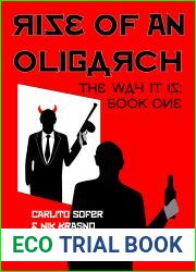 Rise of an Oligarch: The Way it is (Oligarch #1)