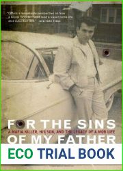 For the Sins of My Father: A Mafia Killer, His Son, and the Legacy of a Mob Life
