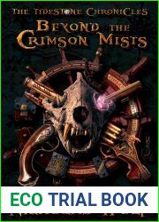 Beyond the Crimson Mists: The Tidestone Chronicles