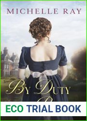 By Duty Bound: A Variation of Jane Austen|s Pride and Prejudice