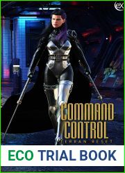 Command Control (Terran Reset #4)