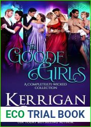 The Goode Girls: A Complete(ly) Wicked Collection (A Goode Girls Romance)