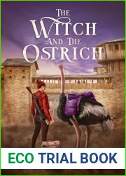 The Witch and the Ostrich: A Fantasy Satire