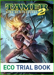 Tamer: King of Dinosaurs 2 (Tamer: King of Dinosaurs, #2)