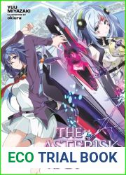 The Asterisk War, Vol. 11 (light novel): The Way of the Sword (The Asterisk War, 11)