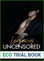 Legacy Uncensored: An Enemies-to-Lovers Romance