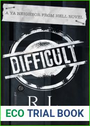 Difficult (YA - Neighbor from Hell #2)