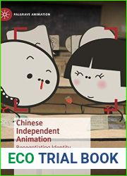 Chinese Independent Animation: Renegotiating Identity in Modern China