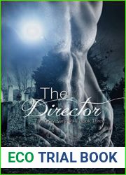 The Director (The Graveyard Shift #3)