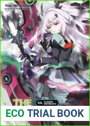 The Asterisk War, Vol. 6: The Triumphal Homecoming Battle (Asterisk War Light Novels, #6)