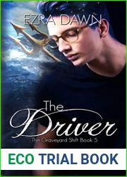 The Driver (The Graveyard Shift #5)