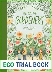 We Are the Gardeners