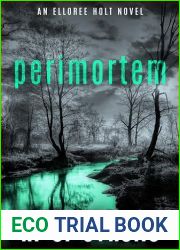 Perimortem (Elloree Holt Forensic Crime Thriller Book 1)