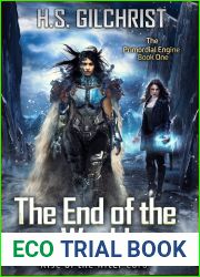 The End of the World: Rise of the After Lord (The Primordial Engine Book 1)