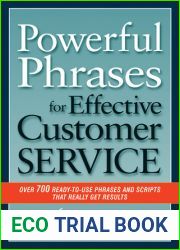 Powerful Phrases for Effective Customer Service: Over 700 Ready-to-Use Phrases and Scripts That Really Get Results