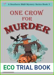 One Crow For Murder: A Southern B and B Mystery Series Book 3