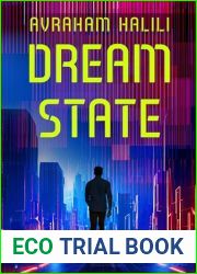 Dream State: A SciFi Novella