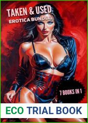 Taken and Used Erotica Bundle: 7 books in 1 (The Taken By Series)
