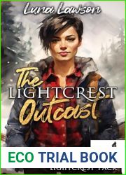 The Lightcrest Outcast: A Paranormal F F Wolf Shifter Romance (Lightcrest Pack Book 2)