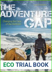 The Adventure Gap: Changing the Face of the Outdoors