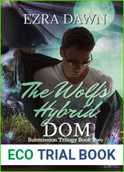 The Wolf|s Hybrid Dom (Submission Trilogy #2)