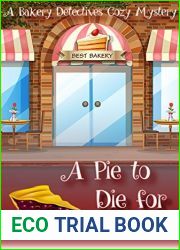A Pie to Die for (Bakery Detectives #1)