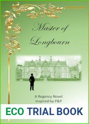 Master of Longbourn: A Regency Novel inspired by P and P (Ripples)