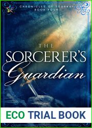 The Sorcerer|s Guardian (Chronicles of Tournai, #4)