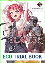 Goblin Slayer, Vol. 3 (Light Novel)