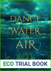 A Dance of Water and Air (Elemental Magicae, #1)