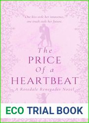 The Price Of A Heartbeat: A Rosedale Academy Tale of Forbidden Love and Shocking Secrets