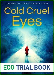 Cold Cruel Eyes (Cursed in Clayton Book 4)