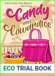 Candy and Cowardice (A Belle Harbor Cozy Mystery, #0.5)